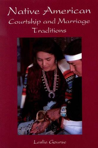Native American Courtship and Marriage Traditions