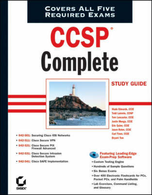 CCSP Complete Study Guide: Exams 642-501, 642-511, 642-521, 642-531, 642-541
