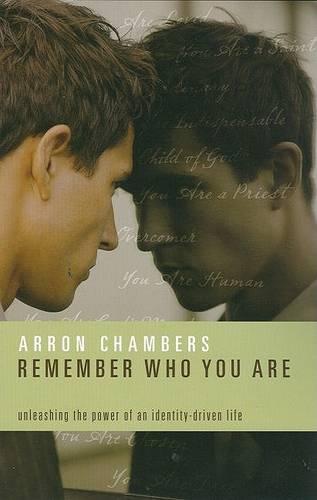 Remember Who You Are