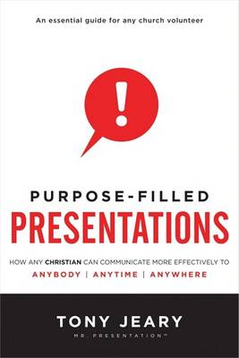 Purpose-Filled Presentations