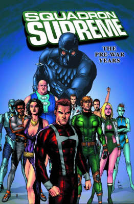 Squadron Supreme: The Pre-war Years