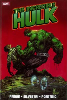 Incredible Hulk By Jason Aaron - Vol. 1