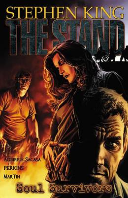 The Stand - Vol. 3: Soul Survivors