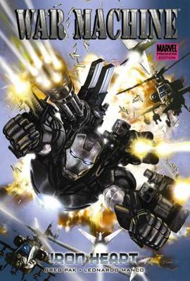 War Machine: Iron Heart Vol. 1