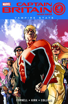 Captain Britain And Mi13 Vol.3: Vampire State
