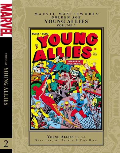 Marvel Masterworks: Golden Age Young Allies Vol. 2