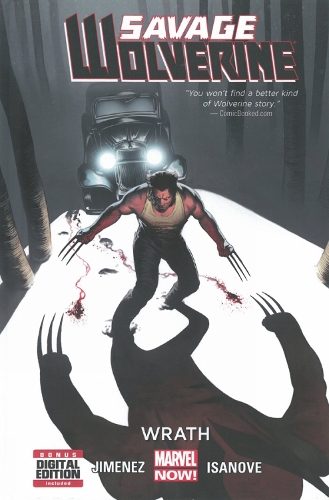 Savage Wolverine Volume 3: Wrath (marvel Now)