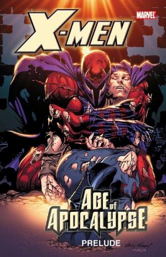 X-men: Age Of Apocalypse Prelude