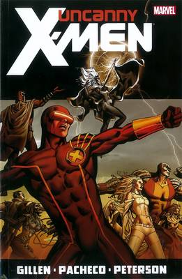 Uncanny X-men By Kieron Gillen Vol. 1