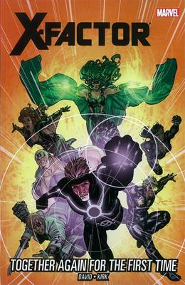 X-factor - Vol. 16: Together Again For The First Time