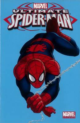 Marvel Universe Ultimate Spider-man Vol. 1