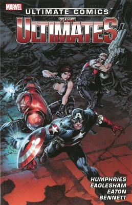Ultimate Comics Ultimates By Sam Humphries - Volume 1
