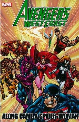 Avengers - West Coast Avengers: Along Came A Spider-woman