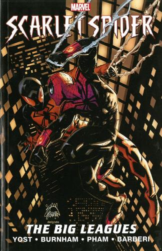Scarlet Spider Volume 3: Wolves At The Gate