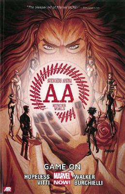 Avengers Arena Volume 2: Game On (marvel Now)