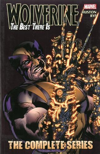 Wolverine - The Best There Is: The Complete Series