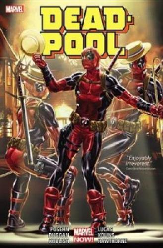 Deadpool By Posehn & Duggan Volume 3