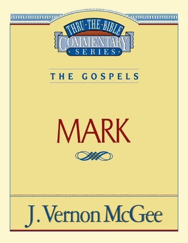 Thru the Bible Vol. 36: The Gospels (Mark)