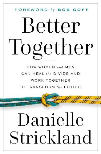 Better Together