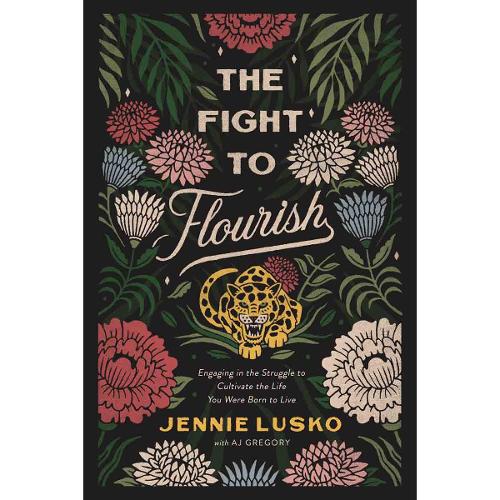 The Fight to Flourish