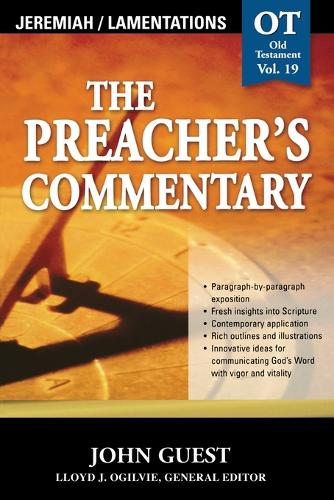 The Preacher's Commentary - Vol. 19: Jeremiah and   Lamentations