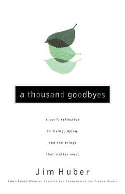 A Thousand Goodbyes