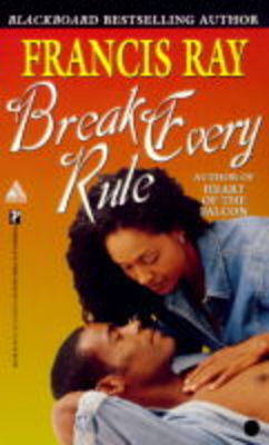 Break Every Rule