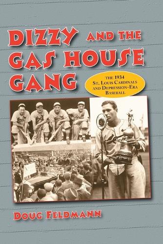 Dizzy and the Gas House Gang
