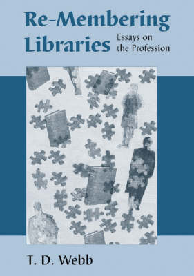 Re-membering Libraries