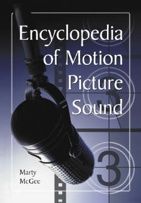 Encyclopedia of Motion Picture Sound