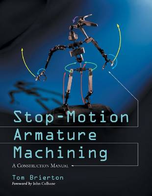 Stop-Motion Armature Machining