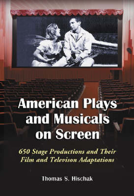 American Plays and Musicals on Screen