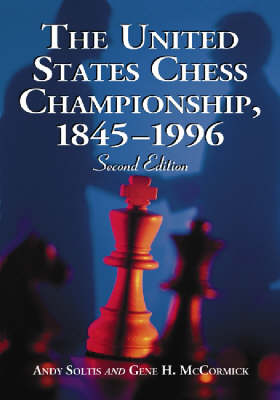 The United States Chess Championship, 1845-1996