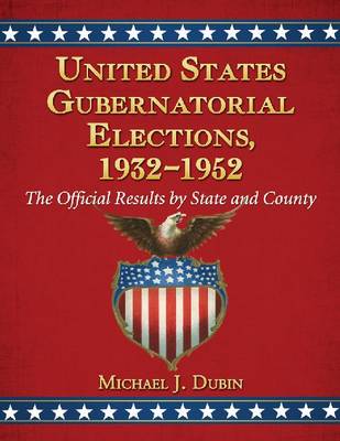 United States Gubernatorial Elections, 1932-1952