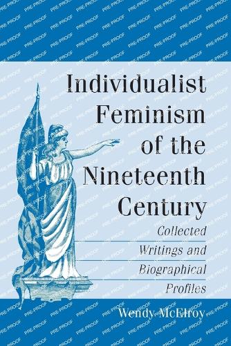 Individualist Feminism of the Nineteenth Century
