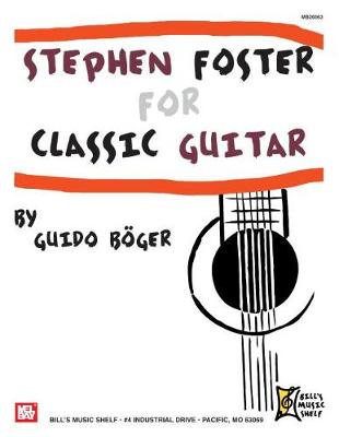 Foster, Stephen For Classic Guitar