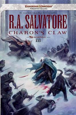 Charon's Claw: Neverwinter Saga, Book III (Dungeons & Dragons Forgotten Realms Novel: Neverwinter Saga)