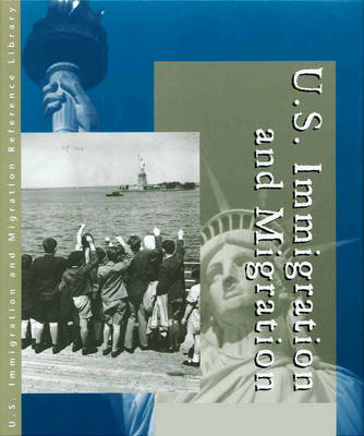 Us Immigration and Migration: Almanac