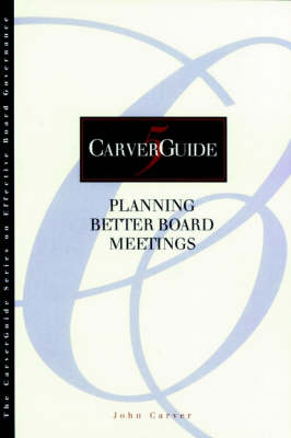 CarverGuide: Planning Better Board Meetings v.5