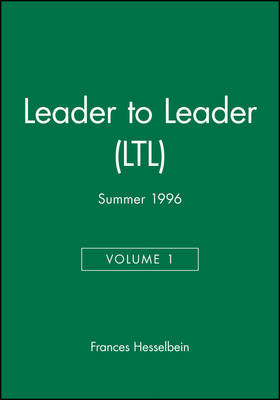 Leader to Leader (LTL), Volume 1, Summer 1996
