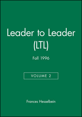 Leader to Leader (LTL), Volume 2, Fall 1996