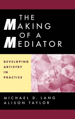 The Making of a Mediator