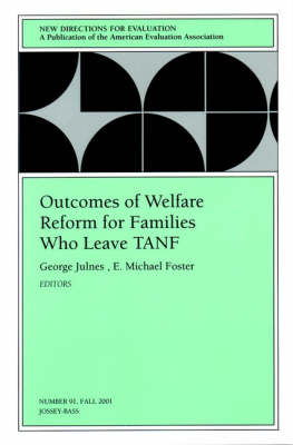 Outcomes of Welfare Reform for Families Who Leave TANF