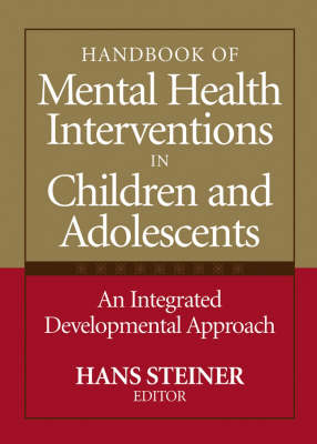 The Handbook of Mental Health Interventions in Children and Adolescents