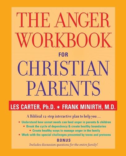 The Anger Workbook for Christian Parents