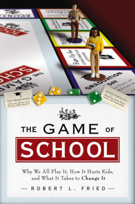 The Game of School