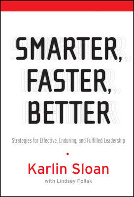 Smarter, Faster, Better
