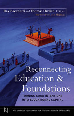 Reconnecting Education and Foundations