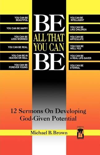 Be All That You Can Be