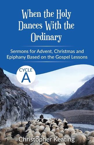 When the Holy Dances With the Ordinary